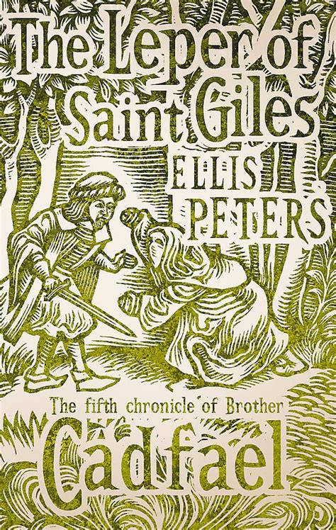 The Leper Of Saint Giles The Cadfael Chronicles Amazon Co Uk