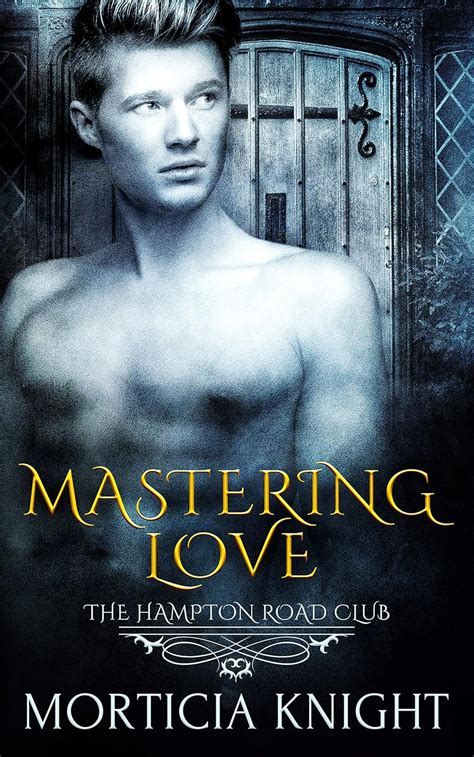 Mastering Love A Roaring Twenties Gay BDSM Romance Kindle Edition By Knight Morticia Enp