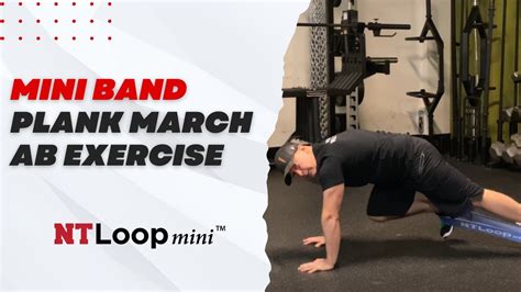 Nt Loop Mini Plank March Ab Exercise Mini Band Ab Exercise Youtube