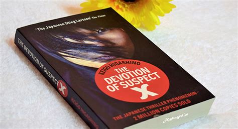 The Devotion of Suspect X Review: A Complete Page Turner! | AlphaGirl ...