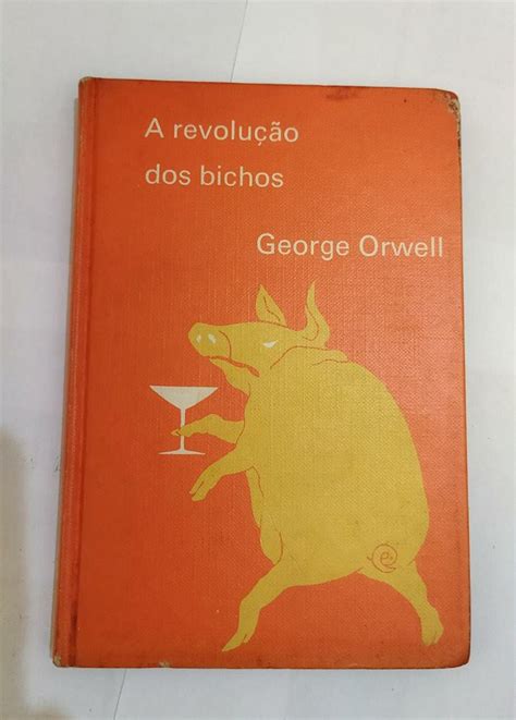 A revolução Dos Bichos George Orwell Seboterapia Livros