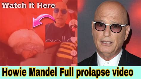 Howie Mandel Prolapse Howie Mandel Tiktok Post Howiemandel