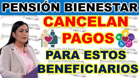 Pensi N Bienestar Cancelan Pagos Para El Mes De Septiembre