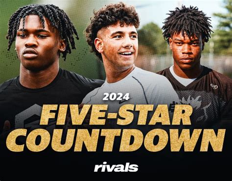 Rivals Rankings Week Five Star Countdown For Class Rivals