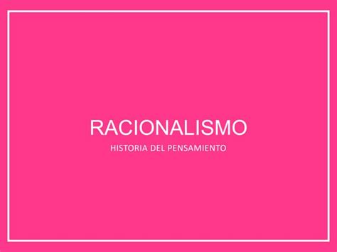 Racionalismo Ppt