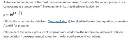 Solved Antoine Equation Is One Of The Most Common Equations