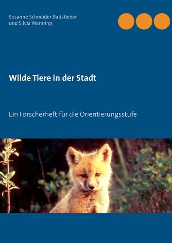 Wilde Tiere In Der Stadt F Cher Bergreifendes Sprachf Rderprojekt