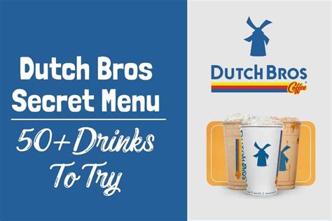 Drinks On The Dutch Bros Secret Menu The Three Snackateers