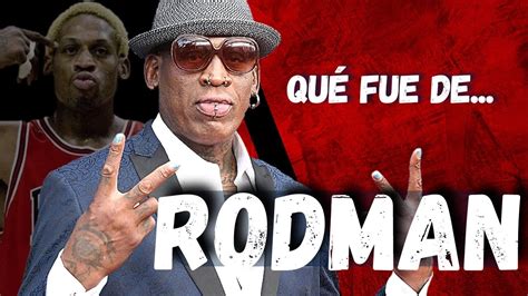Qué Fue De Dennis Rodman 🪱 Youtube