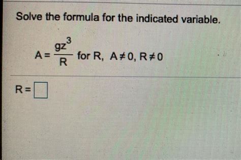 Solved Solve The Formula For The Indicated Variable 3 Gz A