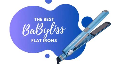 Best BaByliss Flat Iron for 2025 - 5 Products Reviewed