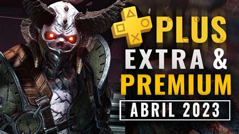 LOS NUEVOS JUEGOS ABRIL 2023 PLAYSTATION PLUS EXTRA DELUXE PREMIUM