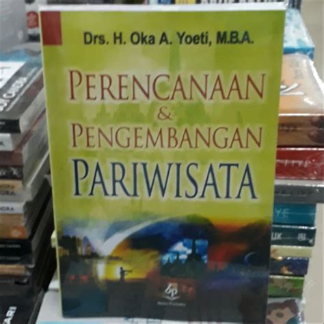 Jual Buku Perencanaan Pengembangan Pariwisata Oka A Yoeti Shopee