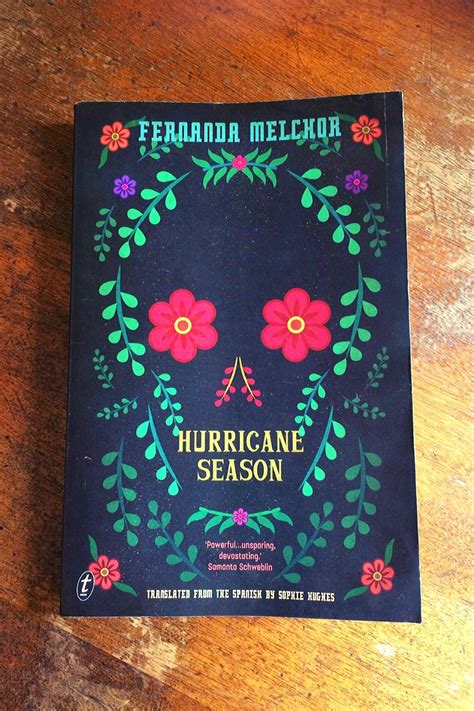 Hurricane Season Fernanda Melchor Book Laid On Wooden Table Keeping Up