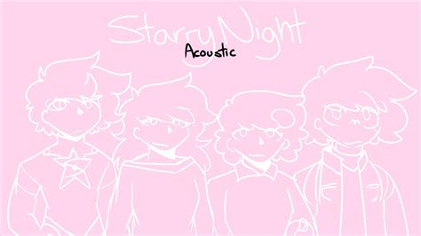 Starry Night Acoustic Mini Amv Youtube