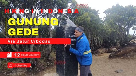 My Epic Hiking Adventure In Indonesia Conquering Gunung Gede In 12