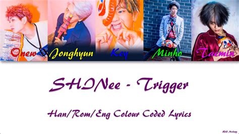 SHINee Trigger Han Rom Eng Colour Coded Lyrics YouTube