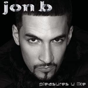 Jon B Lyrics, Songs, and Albums | Genius