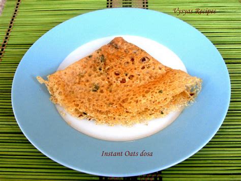 Vysya's Delicious Recipes: Instant Oats Dosa - Oats Dosa - How to make Instant Oatmeal Dosa