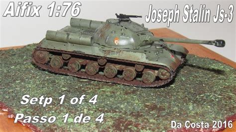 AIRFIX SOVIET JS 3 JOSEPH STALIN TANK BUILD 1 76 STEP 1 Of 4 YouTube