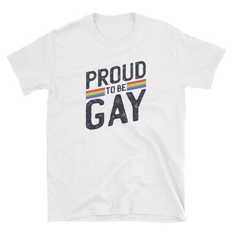 Proud To Be Gay Shirt Gay Pride Tshirt Lesbian Shirt Lgbt Etsy