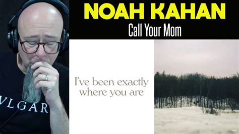 Noah Kahan Call Your Mom Official Lyric Video Reaction YouTube