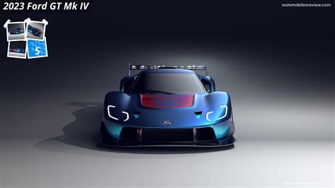 Ford GT Mk IV (2023) - pictures & information
