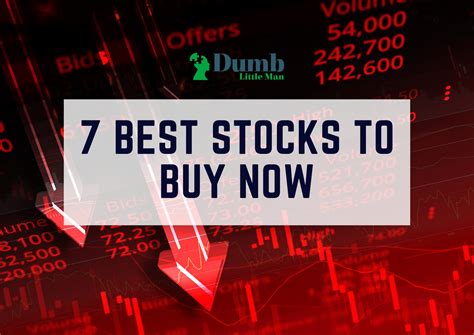 7 Best Stocks to Buy Now: Analysts' Recommendation • Dumb Little Man