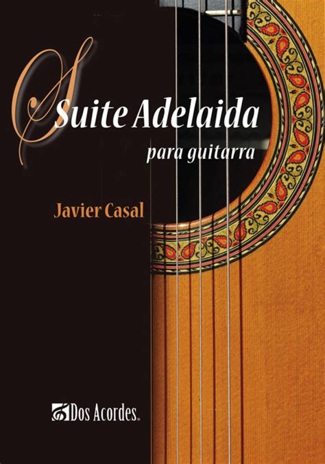 Partituras y ediciones críticas Suite Adelaida para guitarra Casal