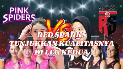 HAJAR PINK SPIDERS DI LEG KEDUA SEMIFINAl LIGA KOREA Red Sparks