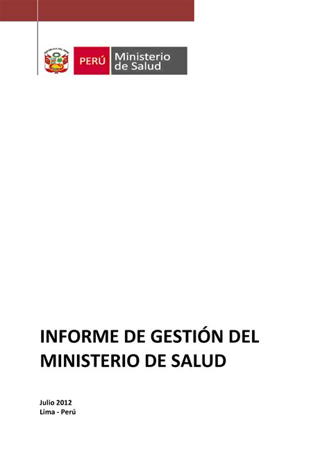 Informe 08Agosto 2012 INFORME DE GESTIN DEL MINISTERIO DE SALUD