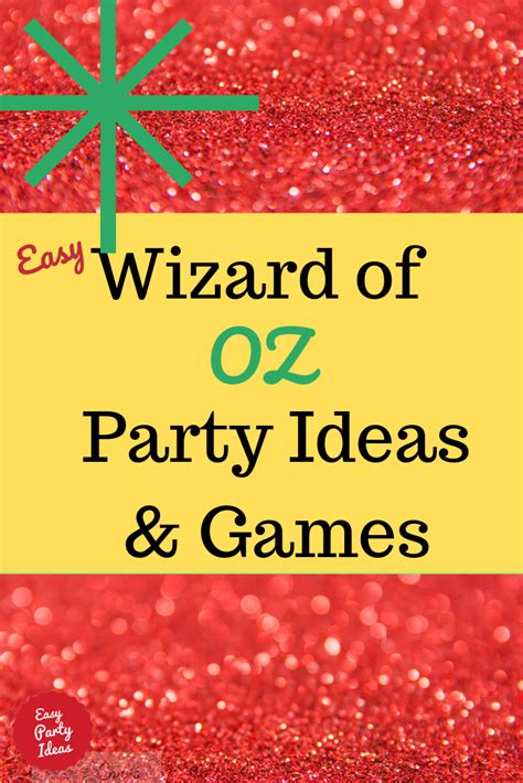 Wizard of Oz Party