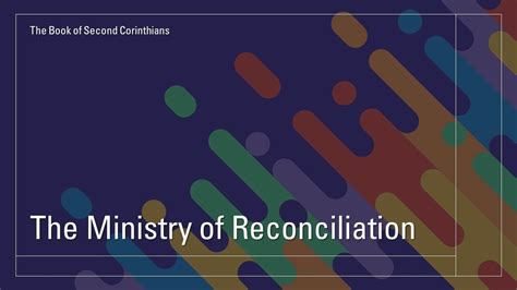 The Ministry Of Reconciliation Youtube