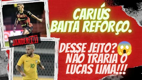 CARIÚS ASSINOU PRÉ CONTRATO LUCAS LIMA NÃO VEM MAIS YouTube