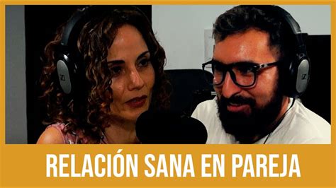 Ep 27 con Consciente En Mente Cómo evaluar si mi relación de pareja