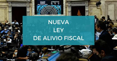 Se Aprob La Nueva Ley De Alivio Fiscal Conoc S Los Beneficios Calim