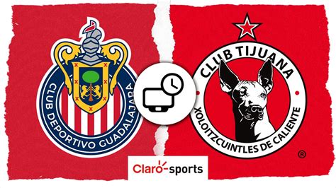 Chivas Vs Xolos Horario Y Dónde Ver Hoy En Vivo Por Tv El Partido De