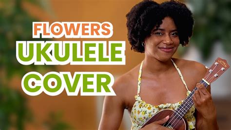 Flowers Miley Cyrus Ukulele Cover YouTube