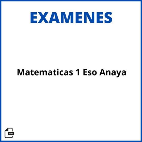 2025 Examen Matematicas 1 Eso Anaya