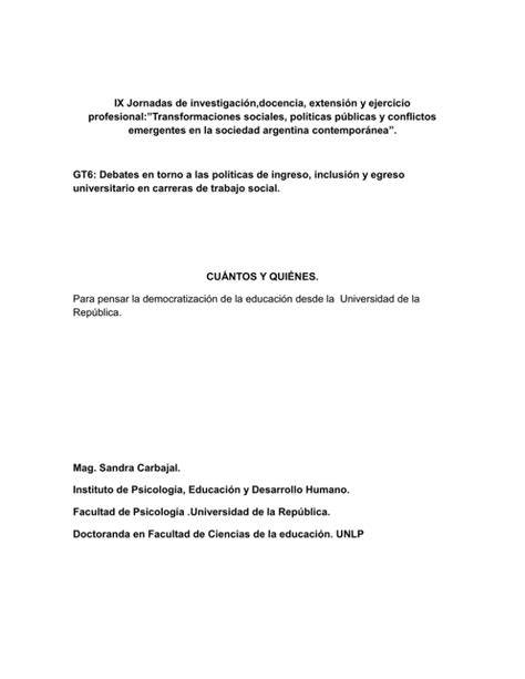 Cu Ntos Y Qui Nes Para Pensar La Democratizaci N De La Educaci N Desde