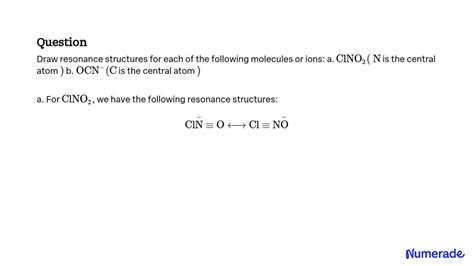 SOLVED: Draw resonance structures for each of the following molecules ...