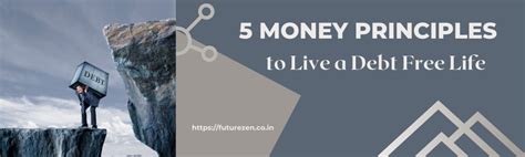 5 Money Principles You Need To Know To Live A Debt Free Life