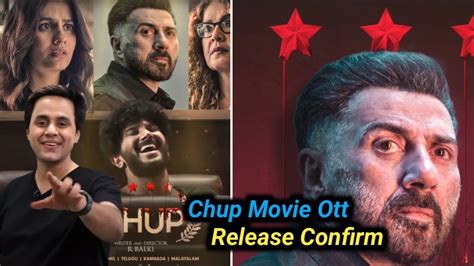 Chup Ott Release Date L Chup Movie Ott Release Date L Chup Ott Date