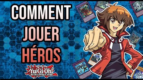 YU GI OH COMMENT JOUER HÉROS 2 COMBOS INCROYABLES YouTube