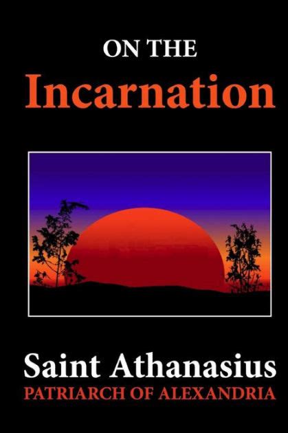 On The Incarnation By St Athanasius Patriarch Of Alexandria Paperback