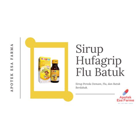 Jual Sirup Hufagrip Kuning Flu Batuk Untuk Batuk Berdahak Dan Demam