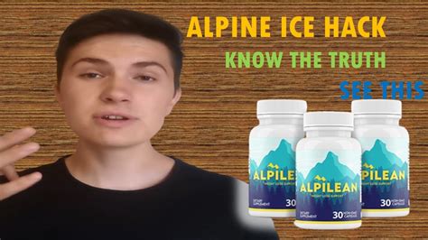 ALPILEAN 2023 HONEST REVIEW OF ALPINE ICE HACK Alpilean Weight