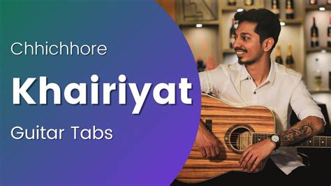 Khairiyat Chhichhore Arijit Singh Guitar Tabs Tutorial Easy