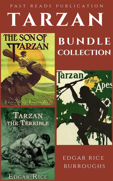 Tarzan Of The Apes Tarzan The Terrible The Son Of Tarzan Bundle