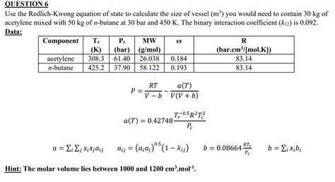 Solved Use The Redlich Kwong Equation Of State To Calculate Chegg